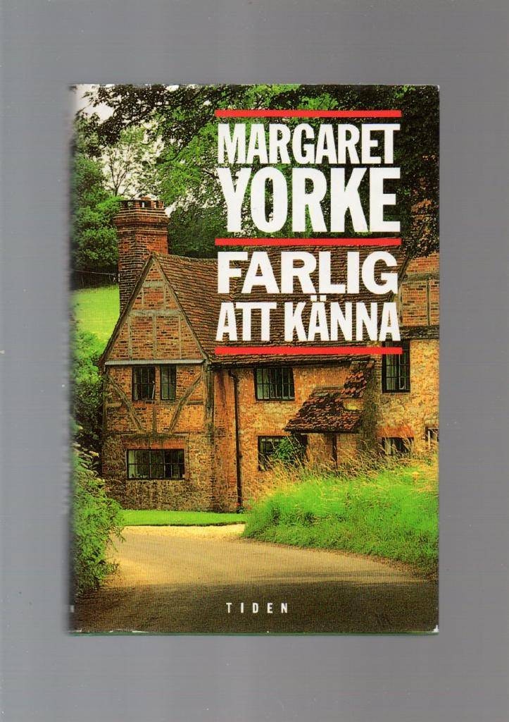 Farlig att känna av Yorke Margaret