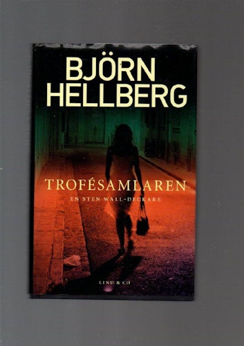 Trofésamlaren av Hellberg Björn
