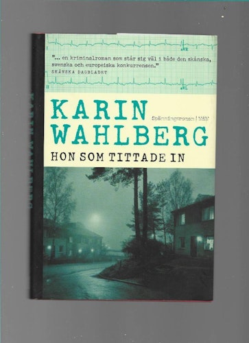 Hon som tittade in av Wahlberg Karin