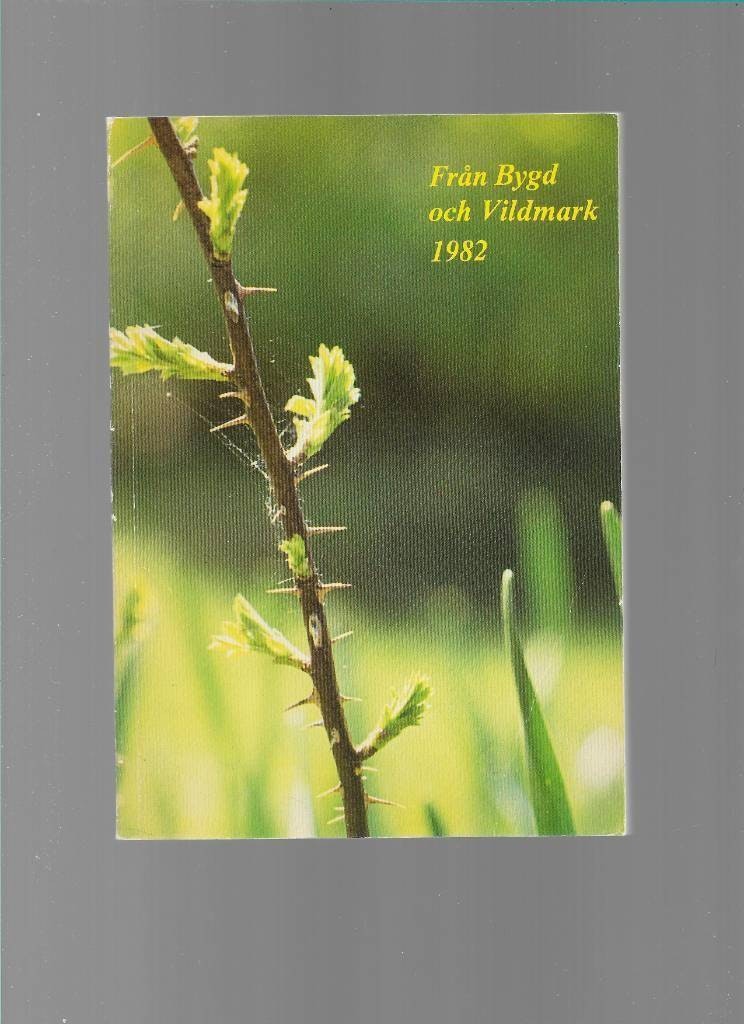 Från bygd och vildmark 1982