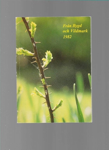 Från bygd och vildmark 1982
