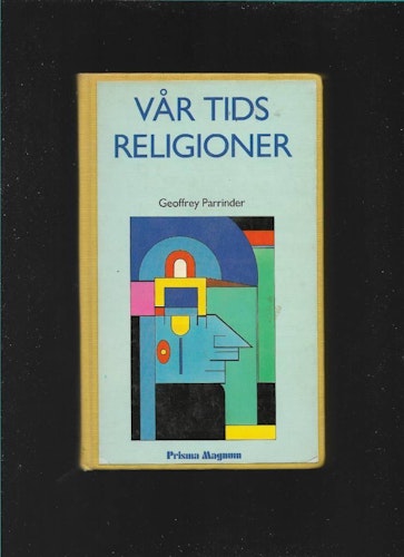 Vår tids religioner av Parrinder Geoffrey