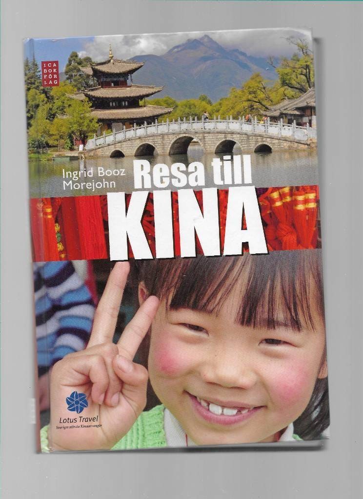 Resa till Kina av Ingrid Booz Morejohn