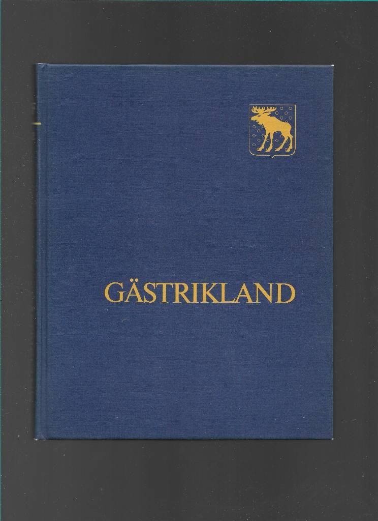 Gästrikland. Svenska turistföreningens årsskrift av Jonason Jan (red)
