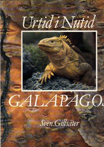 Urtid i nutid - Galapagos av Gillsäter Sven