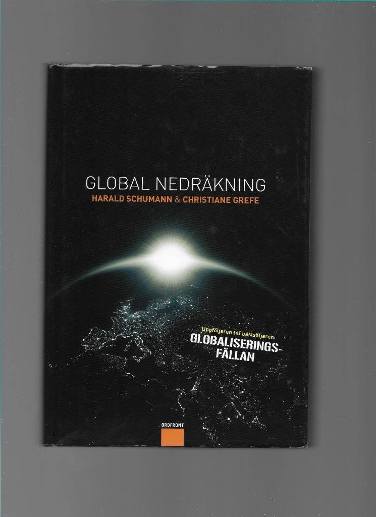 Global nedräkning av Schumann Harald & Grefe Christiane