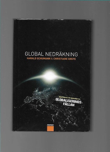 Global nedräkning av Schumann Harald & Grefe Christiane