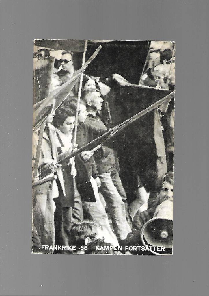 Frankrike - 68. Kampen fortsätter av Förlag