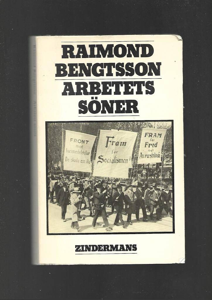 Arbetets söner av Bengtsson Raimond