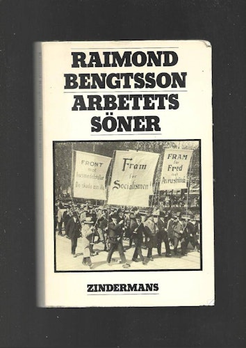 Arbetets söner av Bengtsson Raimond