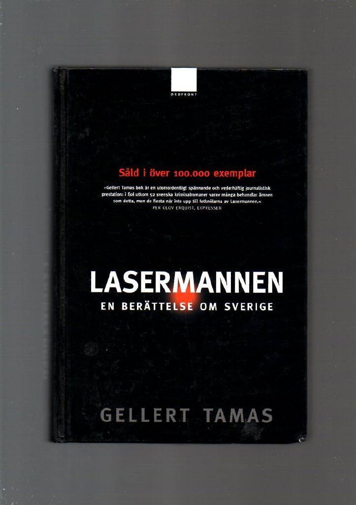 Lasermannen av Tamas Gellert