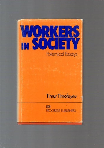 Workers in society av Timofeyev Timur