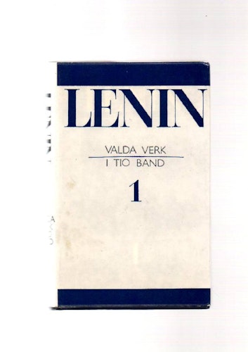 Valda verk i tio band. Del 1 1894 - 1901 av Lenin