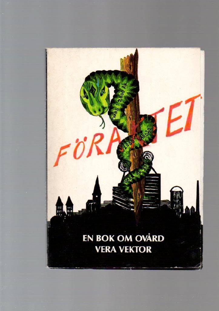 Föraktet. En bok om ovård av Vektor Vera