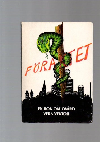Föraktet. En bok om ovård av Vektor Vera
