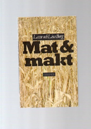 Mat och makt av Berg Lasse & Lisa