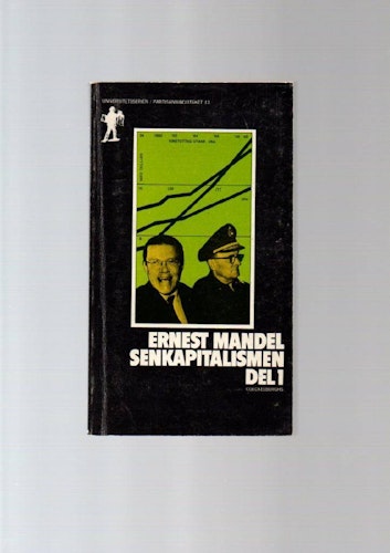 Senkapitalismen del 1 av Mandel Ernest