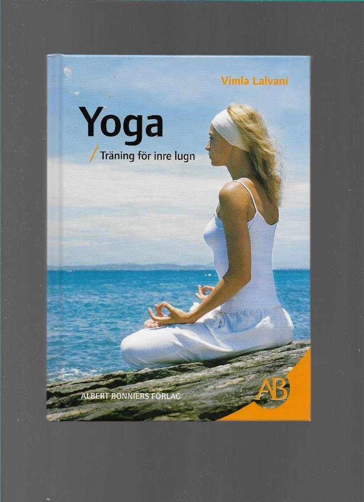 Yoga : Träning för inre lugn av Lalvani, Vimla