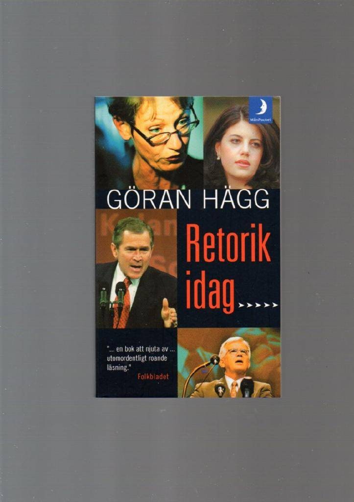 Retorik i dag av Hägg Göran