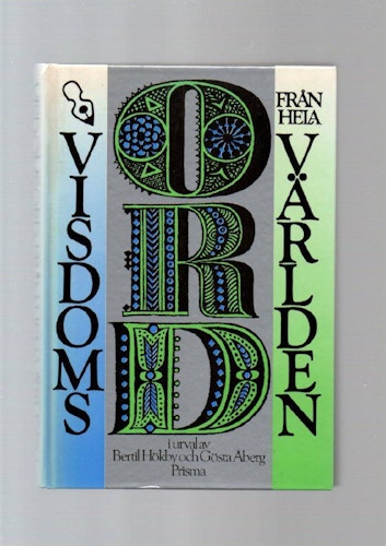 Visdomsord från hela världen av Hökby Bertil & Åberg Gösta (Red)