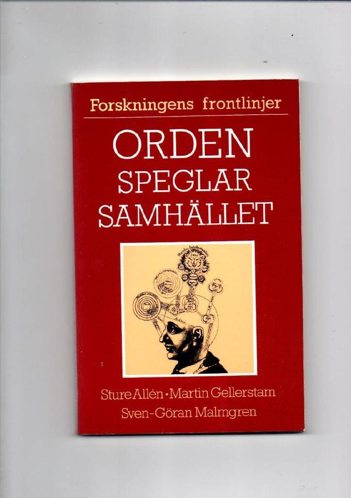 Orden speglar samhället av Allén Sture - Gellerstam Martin - Malmgren Sven-Göran