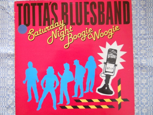 Saturday Night Boogie Woogie - Totta´s Blusband