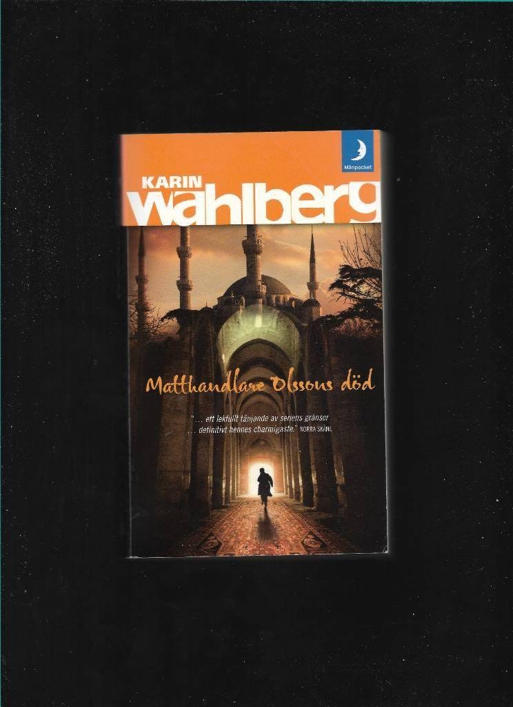 Matthandlare Olssons död av Wahlberg, Karin