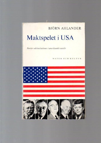 Maktspelet i USA av Ahlander Björn