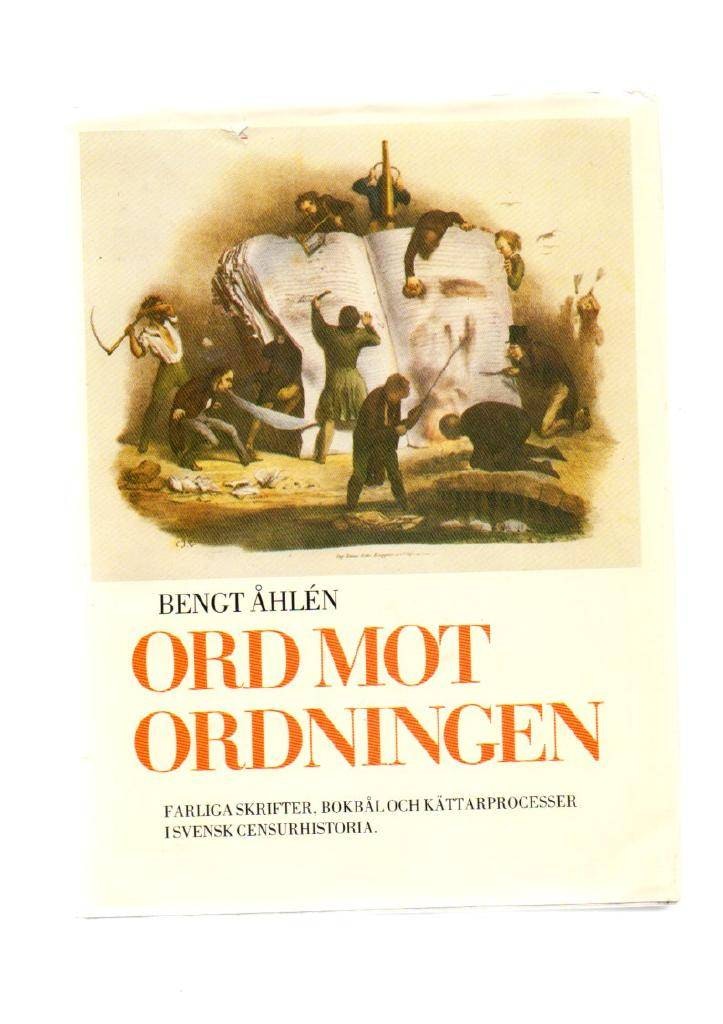 Ord mot ordningen av Åhlén Bengt