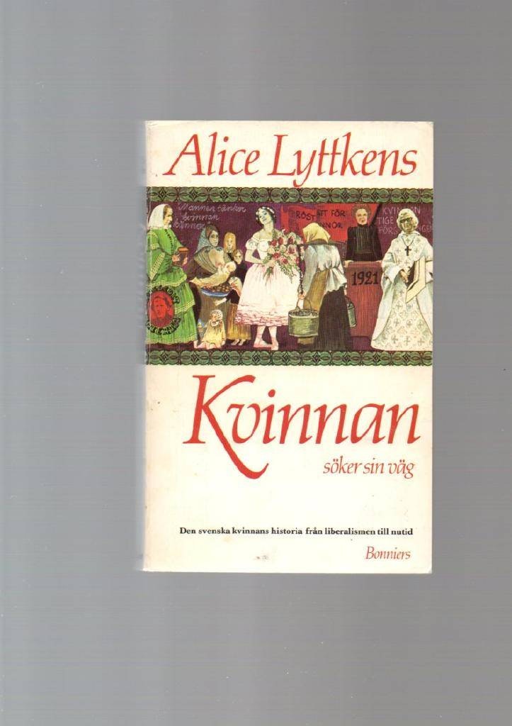 Kvinnan söker sin väg av Lyttkens Alice