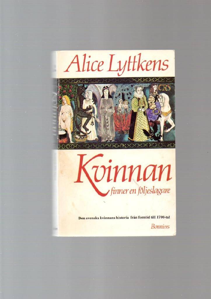 Kvinnan finner en följeslagare av Lyttkens Alice