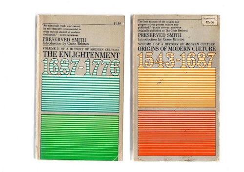A history of modern culture. Volume 1; origins of modern culture 1543 - 1687. Volume 2; The enlightenment 1687 - 1776 av Smith preserved
