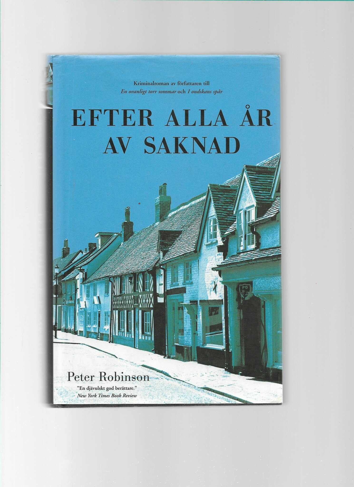 Efter alla år av saknad av Robinson, Peter