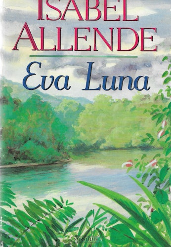 Eva Luna av Allende, Isabel