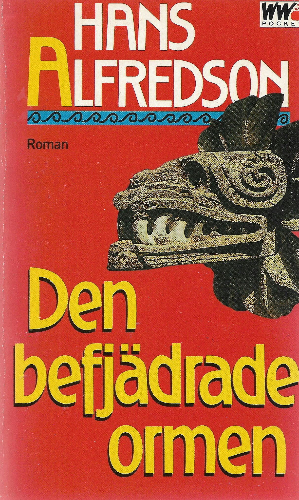 Den befjädrade ormen : en roman om indianer och vita av Alfredson, Hans