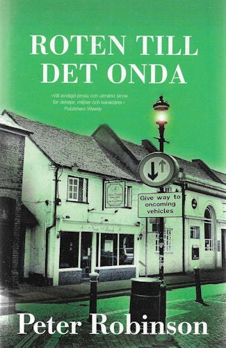 Roten till det onda av Robinson, Peter