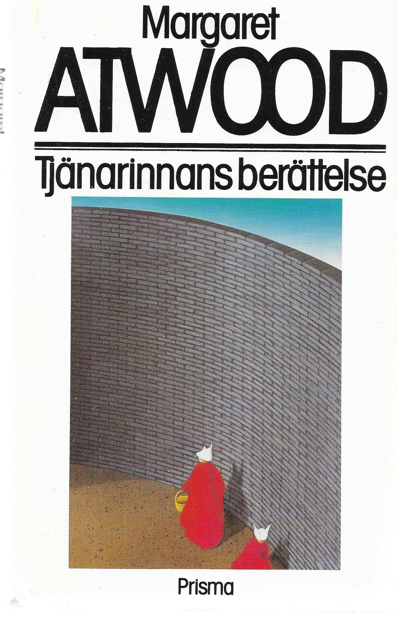 Tjänarinnans berättelse av Atwood, Margaret