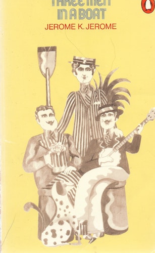 Three men in a boat : to say nothing of the dog! av Jerome, Jerome K.