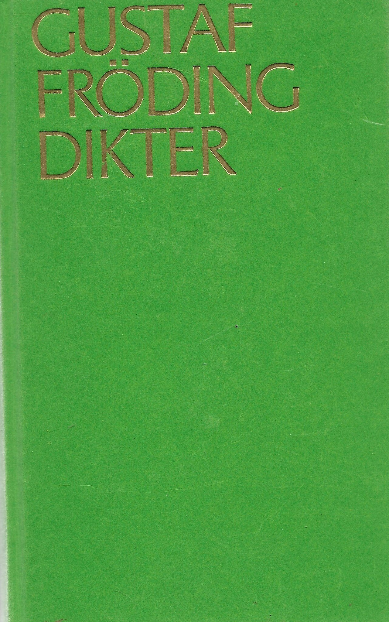 Dikter av Fröding Gustaf