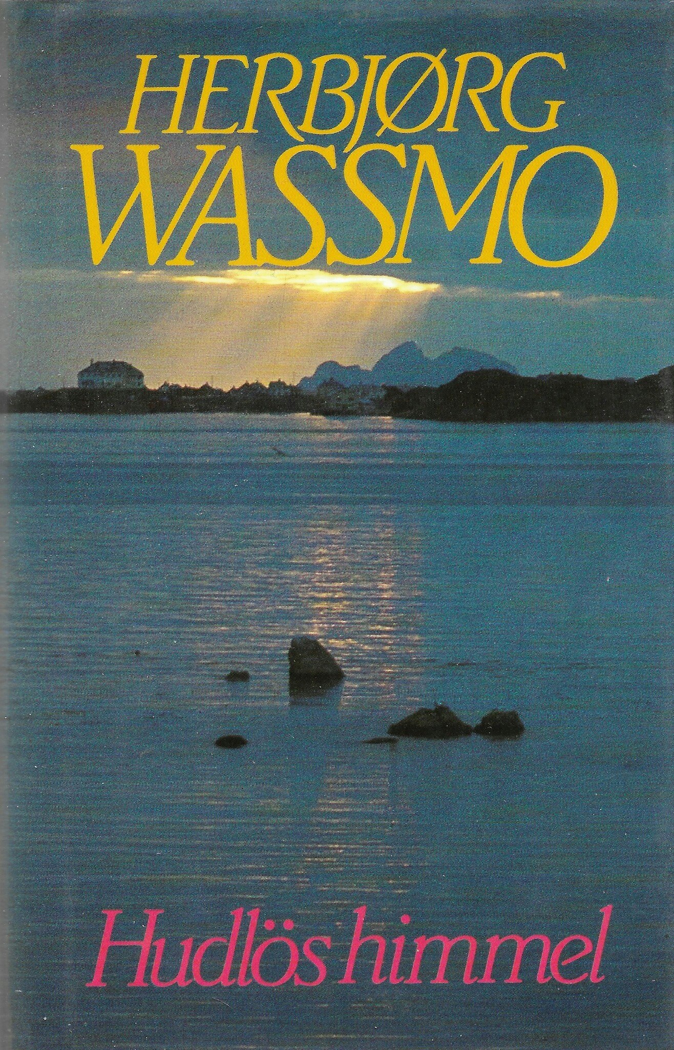 Hudlös himmel av Wassmo Herbjörg