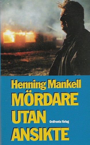 Mördare utan ansikte : kriminalroman av Mankell, Henning