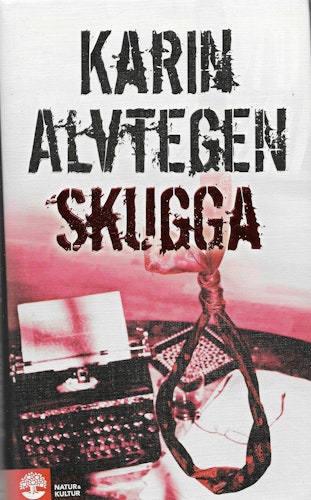 Skugga av Karin Alvtegen