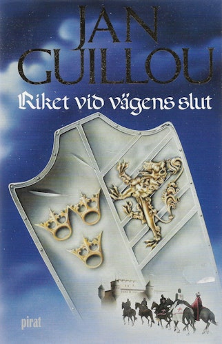 Riket vid vägens slut av Jan Guillou