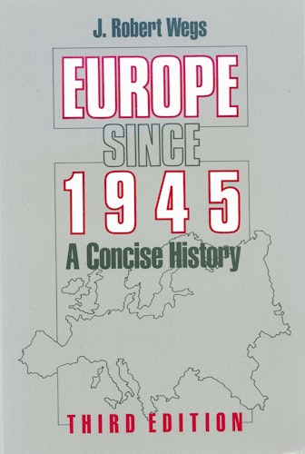 Europe since 1945 : a concise history av Wegs, J. Robert