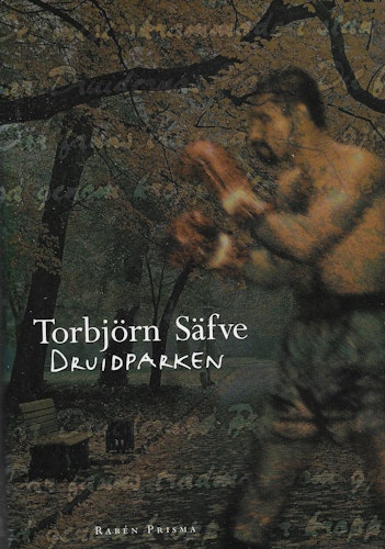 Druidparken av Torbjörn Säfve