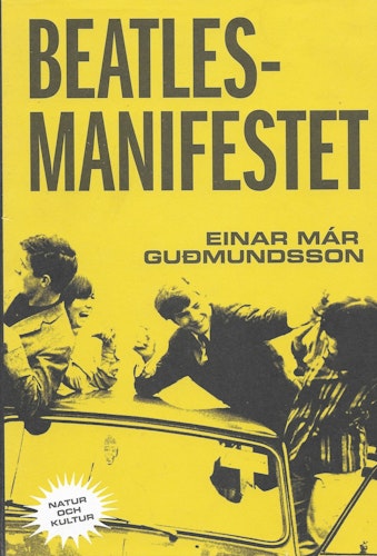 Beatlesmanifestet av Einar Már Gudmundsson