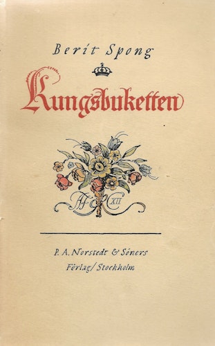 Kungsbuketten av Spong Berit