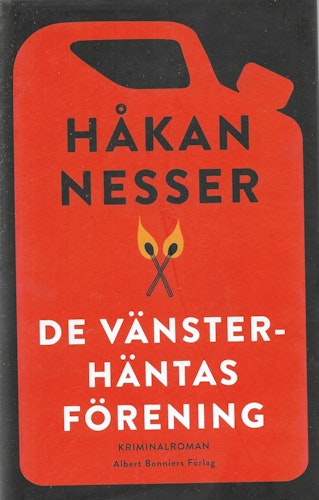 De vänsterhäntas förening av Nesser, Håkan