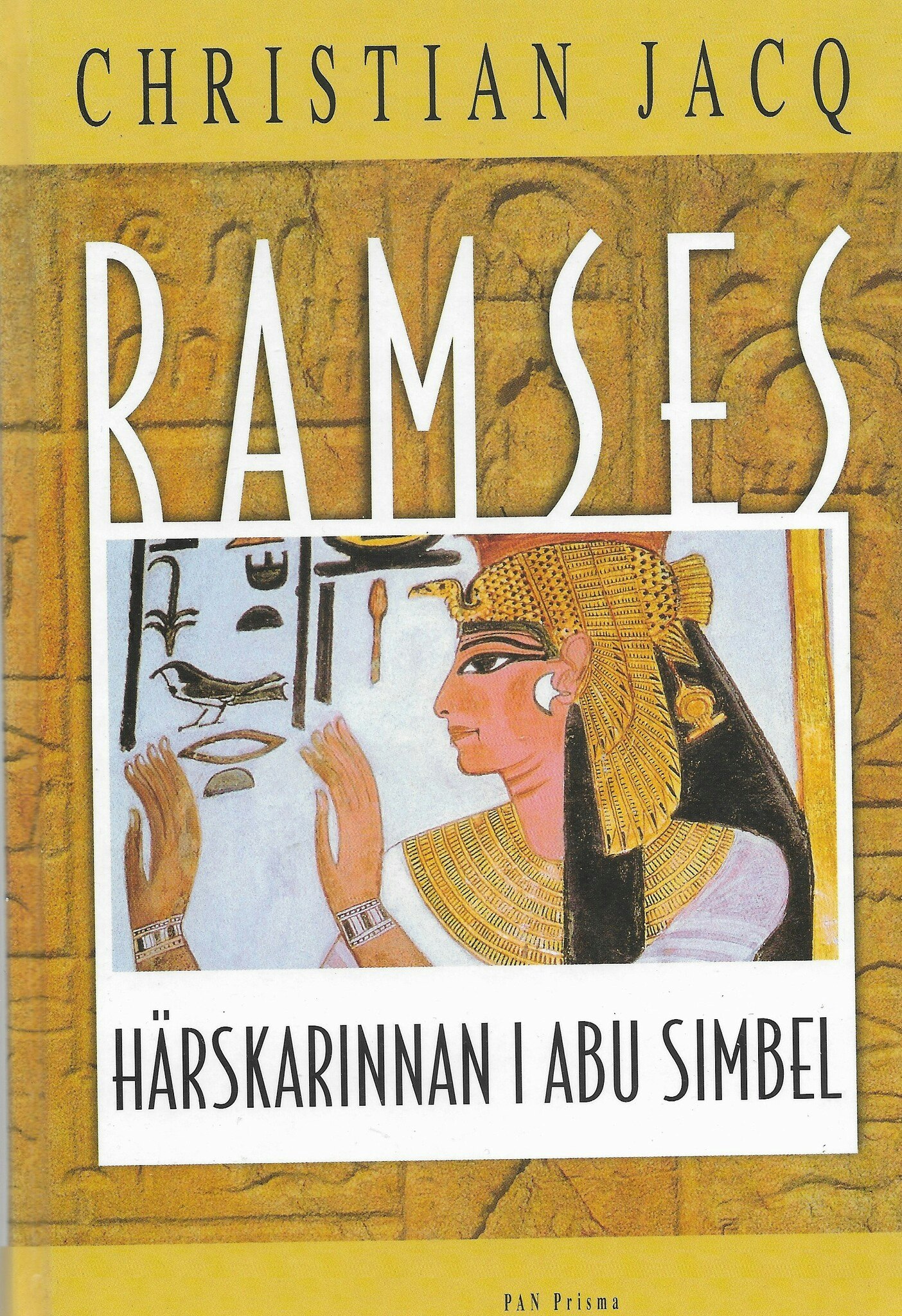 Härskarinnan i Abu Simbel av Christian Jacq