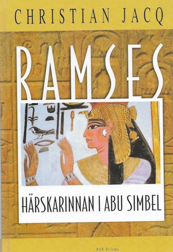 Härskarinnan i Abu Simbel av Christian Jacq